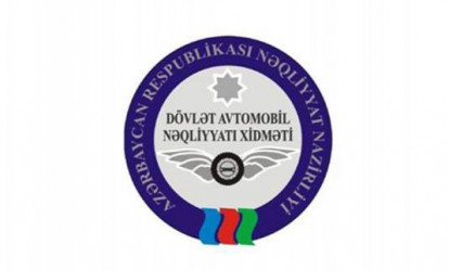 Dövlət Avtomobil Nəqliyyatı Xidməti fəaliyyət istiqamətlərini açıqladı