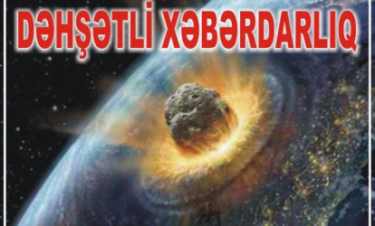 Dəhşətli xəbərdarlıq