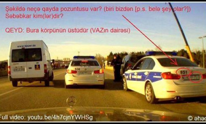 Bu dəfə yol polisi maşınlarının qayda pozuntusuna baxın