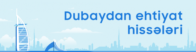 Dubaydan ehtiyat hissələri