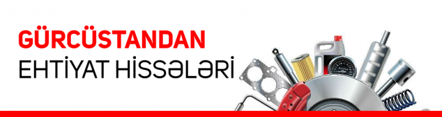 Gürcüstanda ehtiyat hissələri