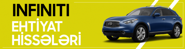 Infiniti ehtiyat hissələri